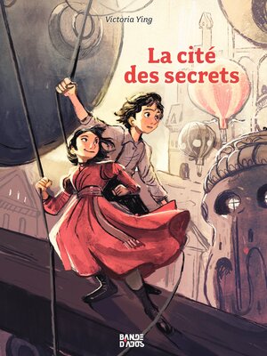 cover image of La cité des secrets, Tome 01